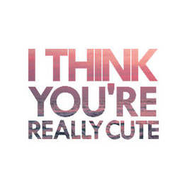 "Cute"