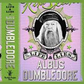 The Life and Lies of Albus Dumbledore