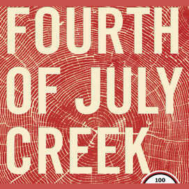 FOURTH OF JULY CREEK by Smith Henderson
