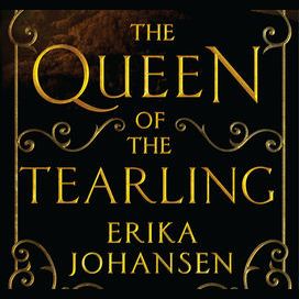 THE QUEEN OF THE TEARLING by Erika Johansen