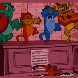 "Everybody Wants To Be A Cat" - Aristocats