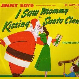 "I Saw Mommy Kissing Santa Claus" by Jimmy Boyd/Jackson 5