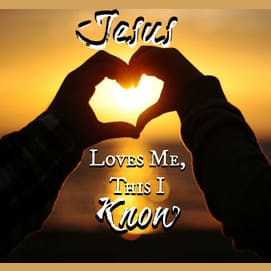 "Jesus Loves Me" by William Batchelder Bradbury