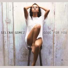 Selena Gomez featuring A$AP Rocky - 'Good For You'