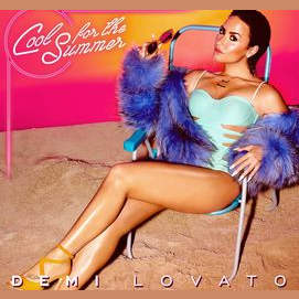 Demi Lovato - 'Cool for the Summer'