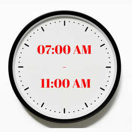 07:00 AM - 11:00 AM