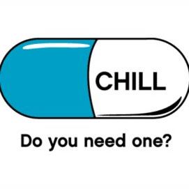 Chill pill