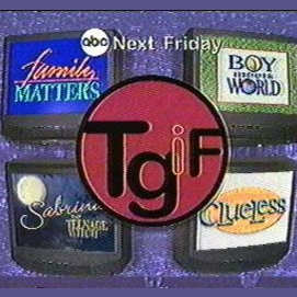 That I would never see TGIF again