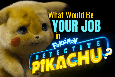 What Would Be Your Job In Detective Pikachu