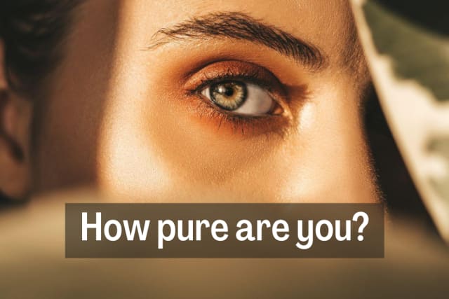 We Can Figure Out How Pure You Really Are