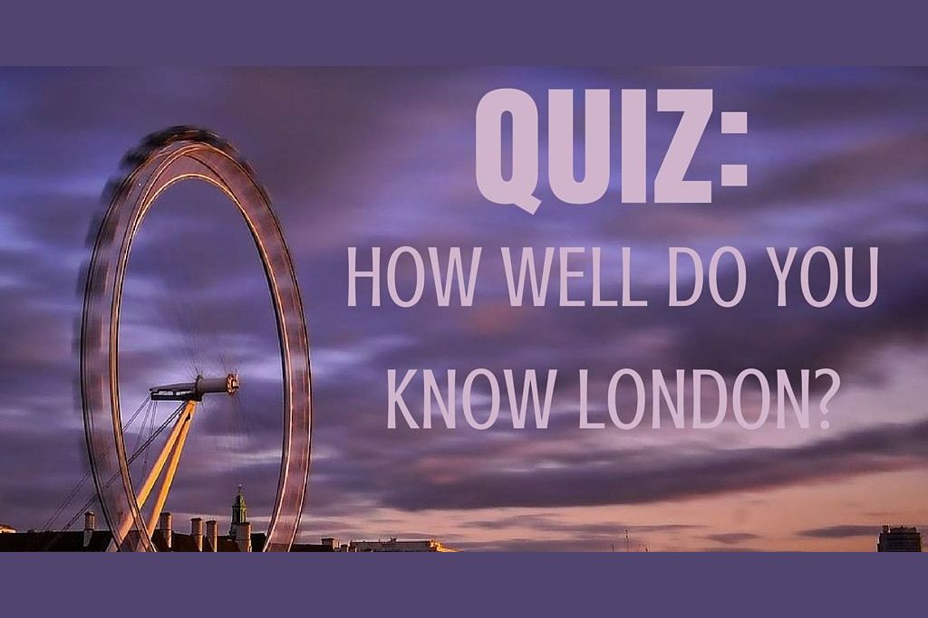 how-well-do-you-know-london