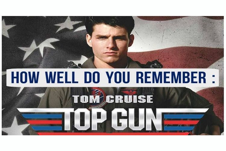 How Well Do You Remember Top Gun?