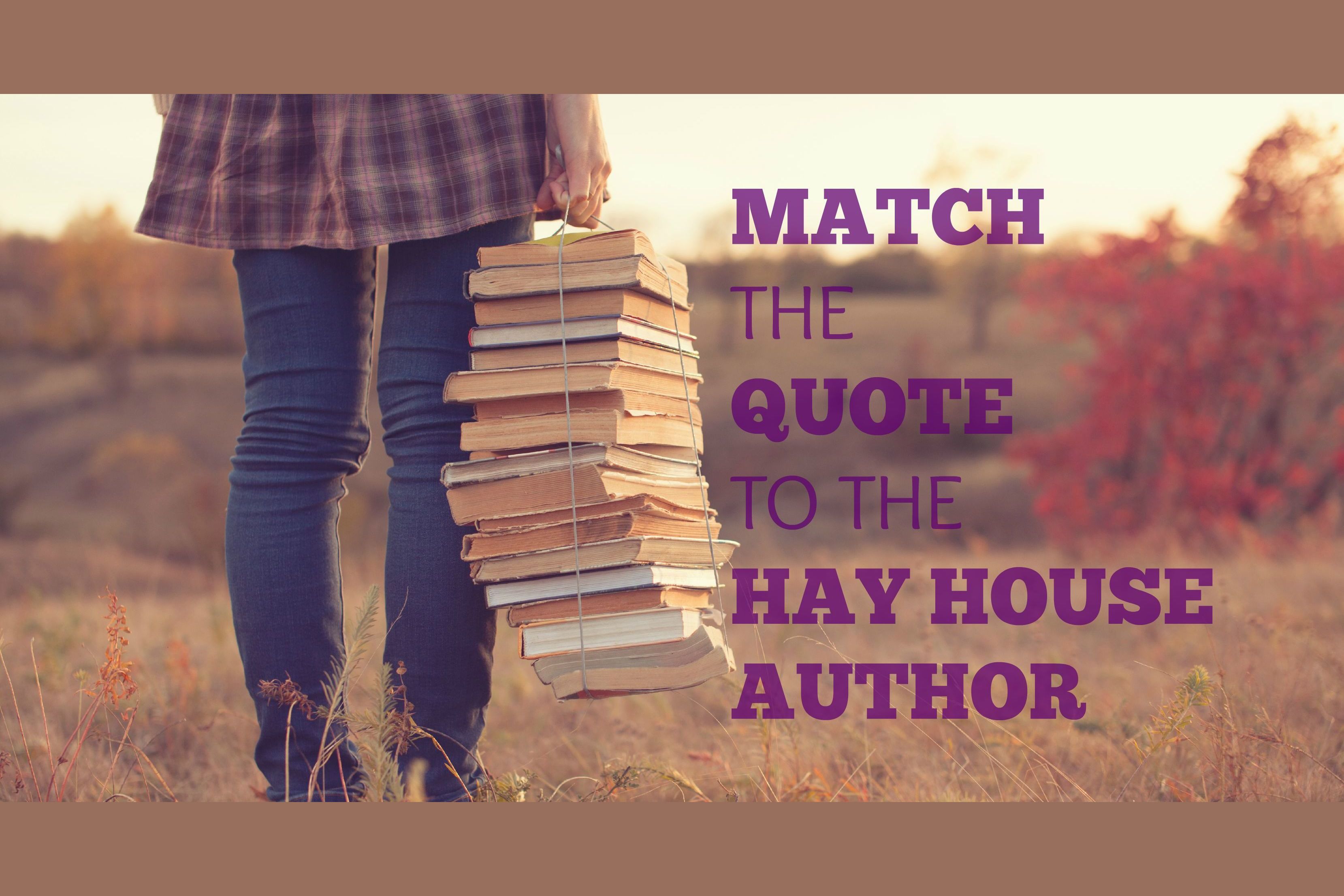 Match the Quote to the Hay House Author