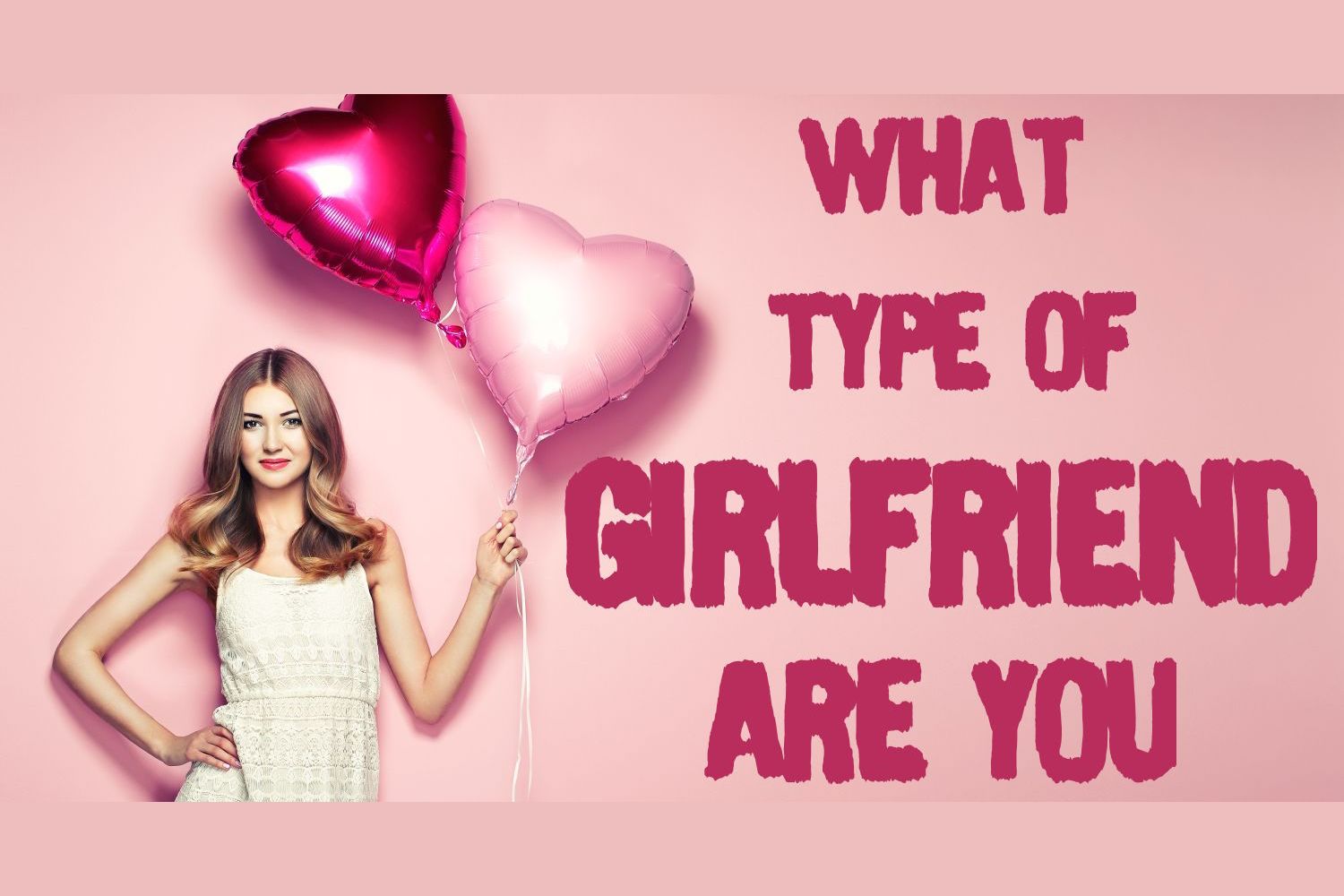Сайт uquiz com умеете ли вы любить. Girlfriend Types.
