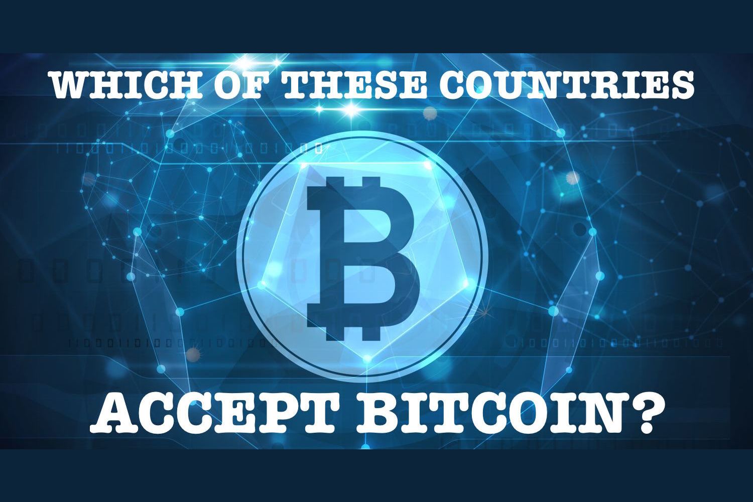 which country accept bitcoin