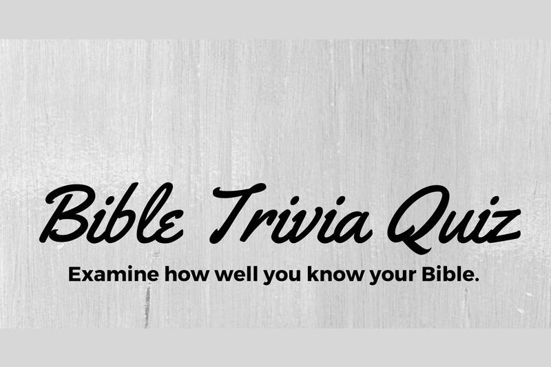 Bible Trivia Quiz