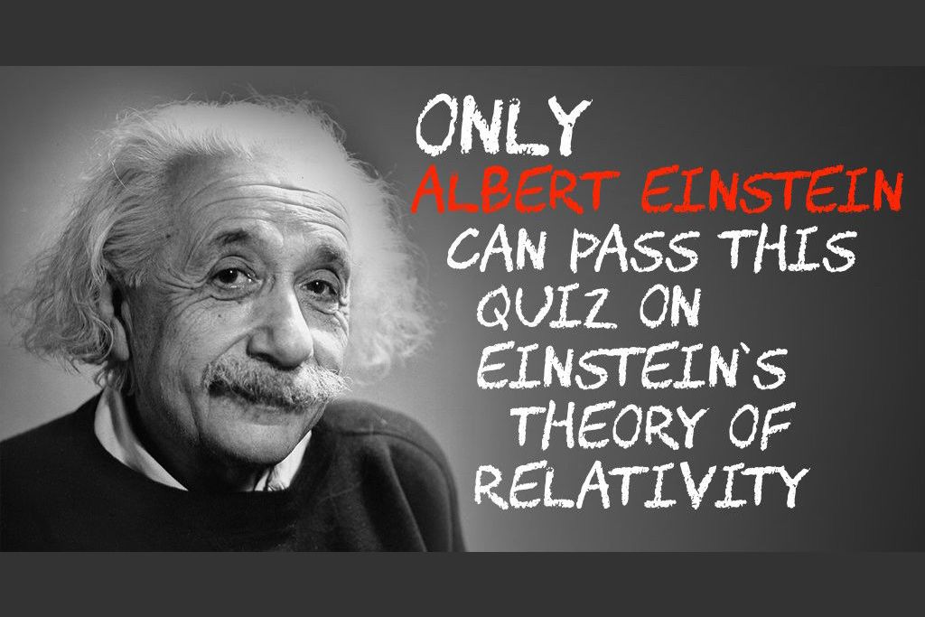 Эйнштейн квиз. Эйнштейн квиз фото. Theory of Relativity Einstein.