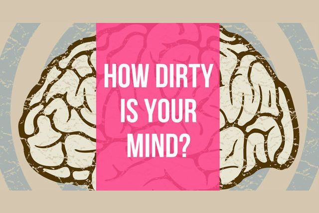 What Does A Dirty Mind Mean