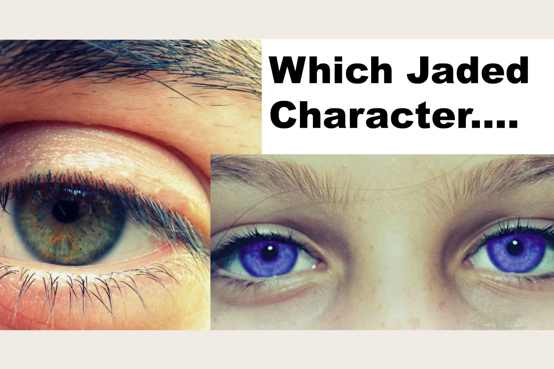 which-jaded-character-are-you-most-like