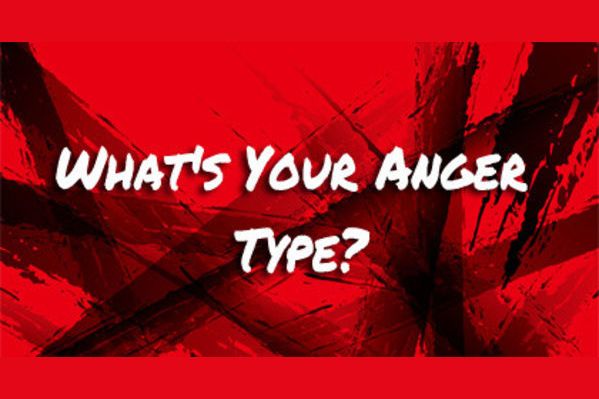 What S Your Anger Type