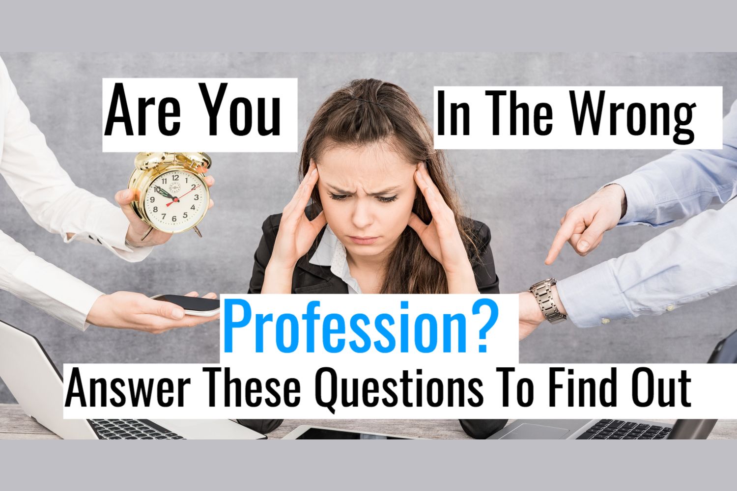 are-you-in-the-wrong-profession-answer-these-questions-to-find-out