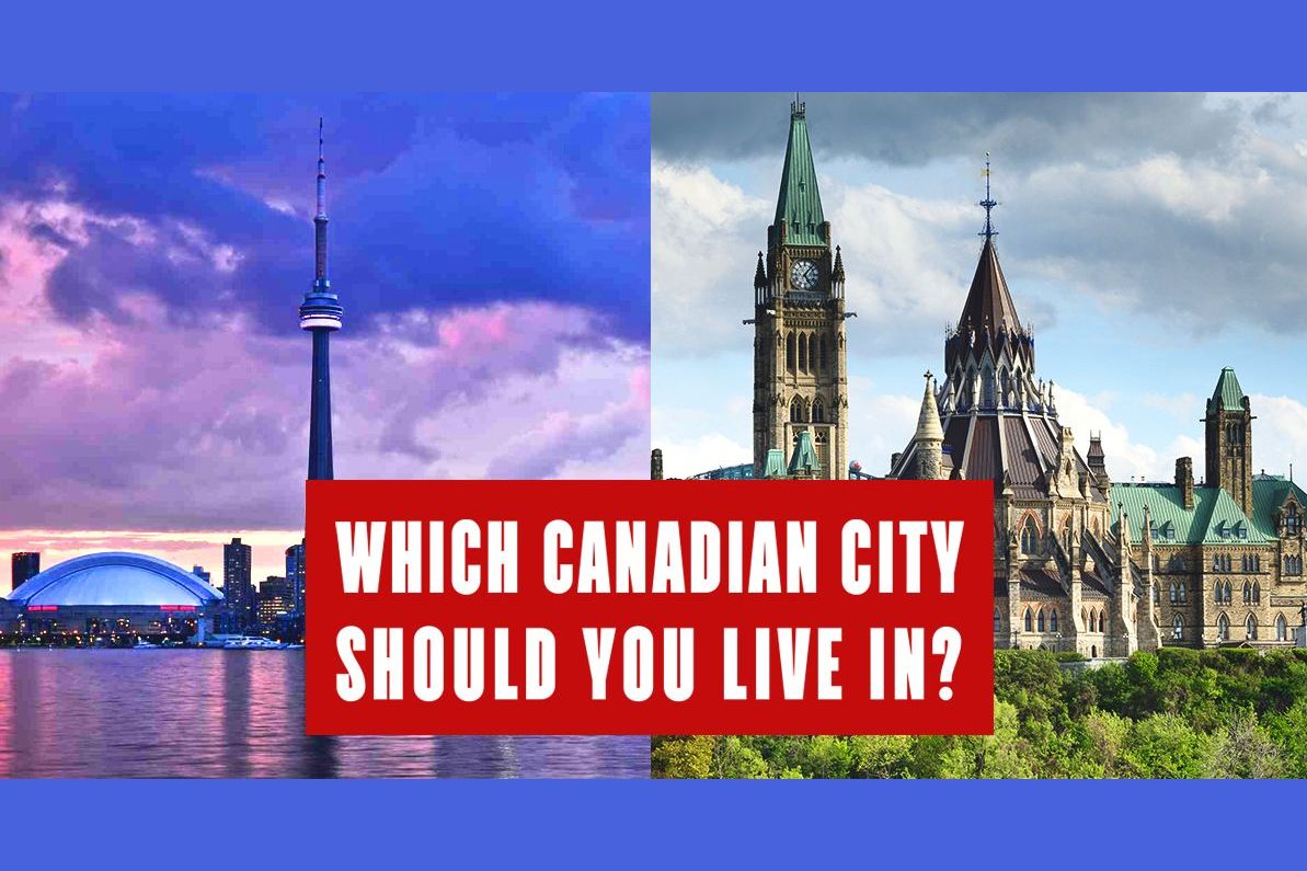 which-canadian-city-should-you-live-in