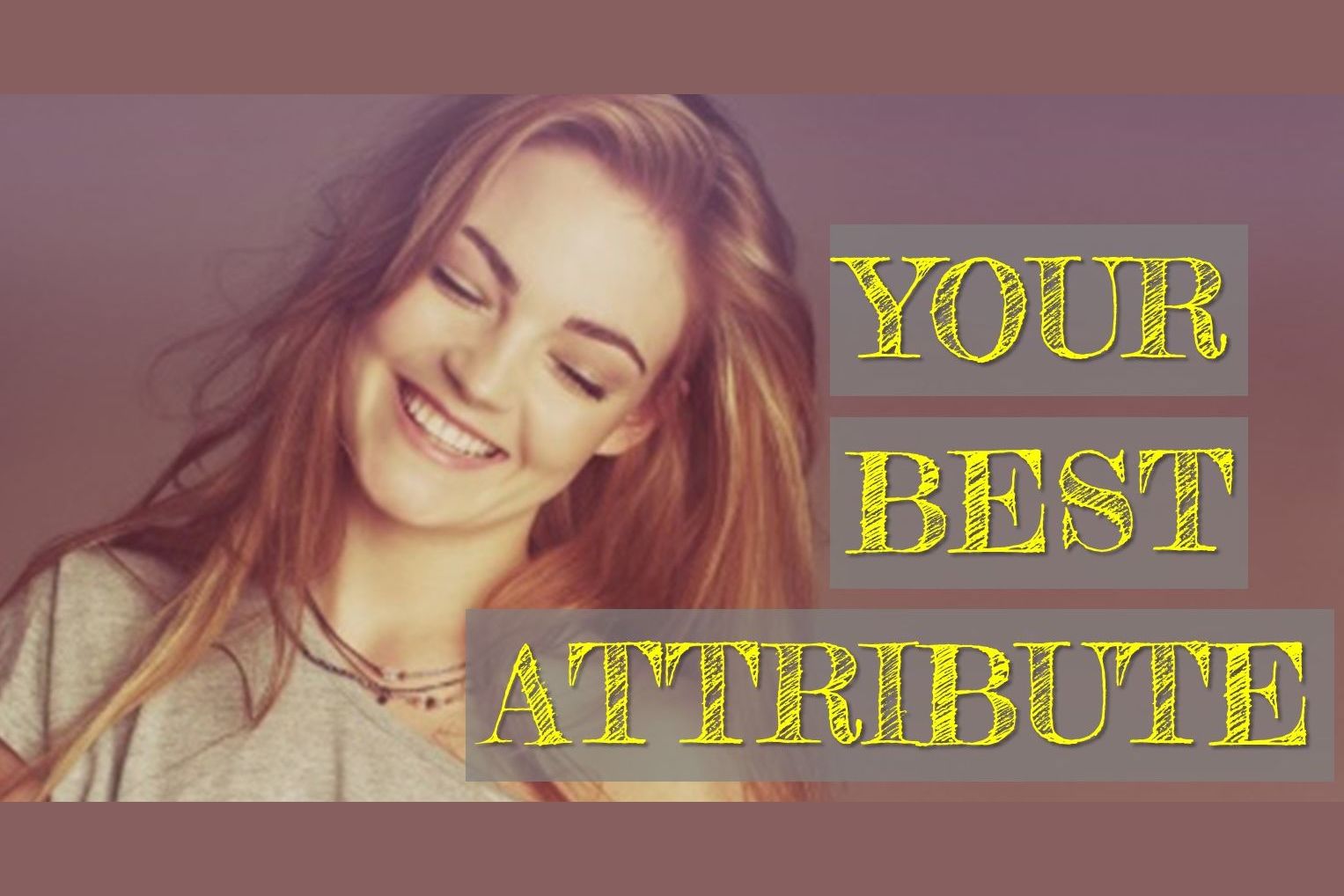 what-s-your-best-attribute