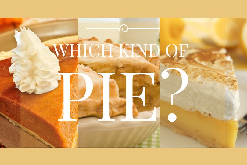 Which Kind of Pie?