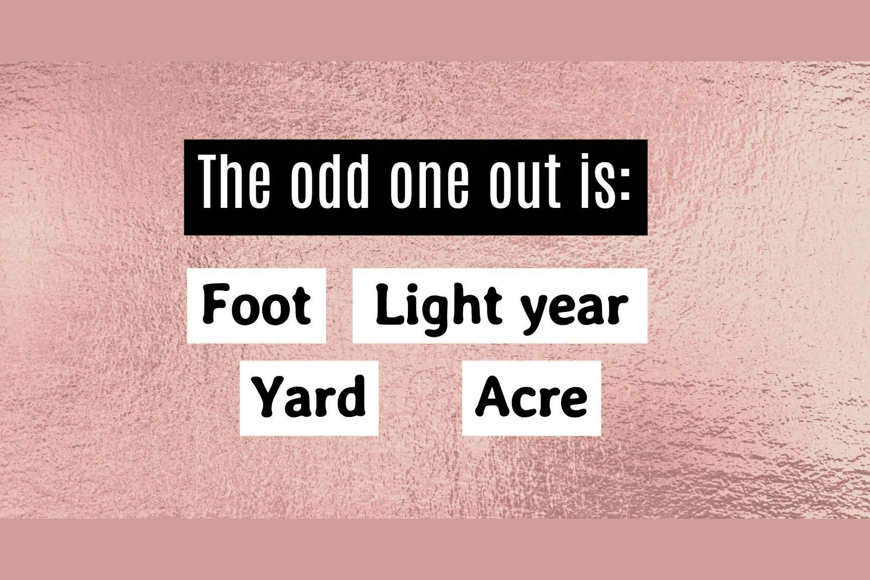 Is higher than. IQ be like you. Odd one out phrase.