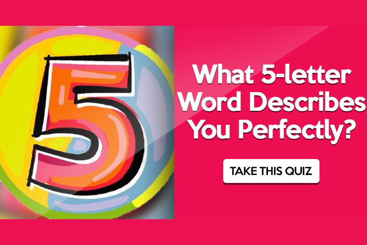 what-5-letter-word-describes-you-perfectly