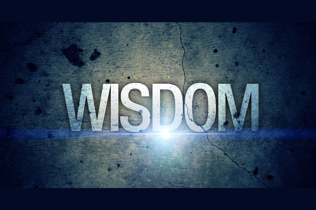 How Much Wisdom Do You Really Have?