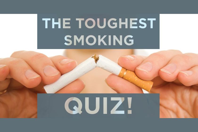 The Toughest Smoking Quiz