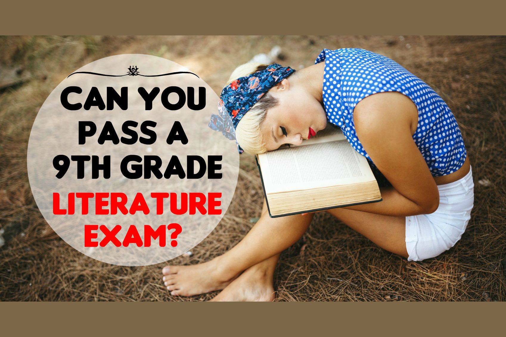 can-you-pass-a-9th-grade-literature-exam