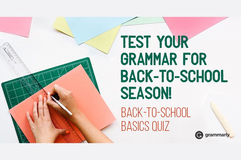 Back-To-School Basics Grammar Quiz