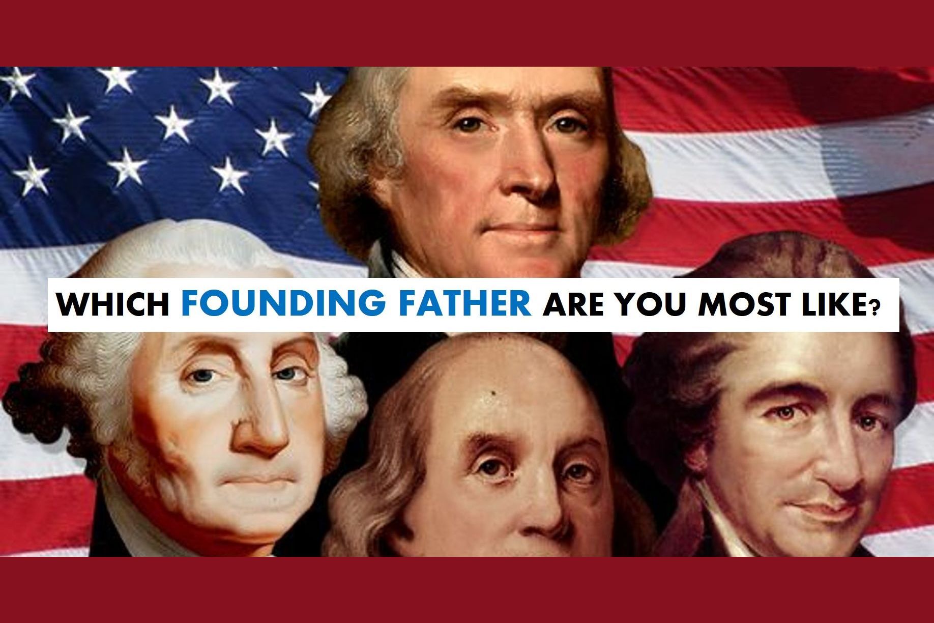 which-founding-father-are-you-most-like