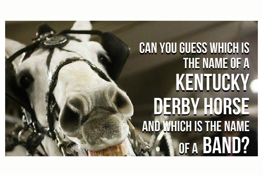 Kentucky Derby Horse Or Band?