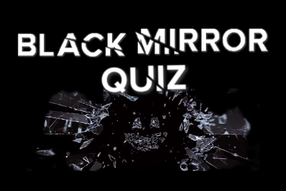 If You Don't Pass This 'Black Mirror' Quiz, Do You Even Netflix, Bro?
