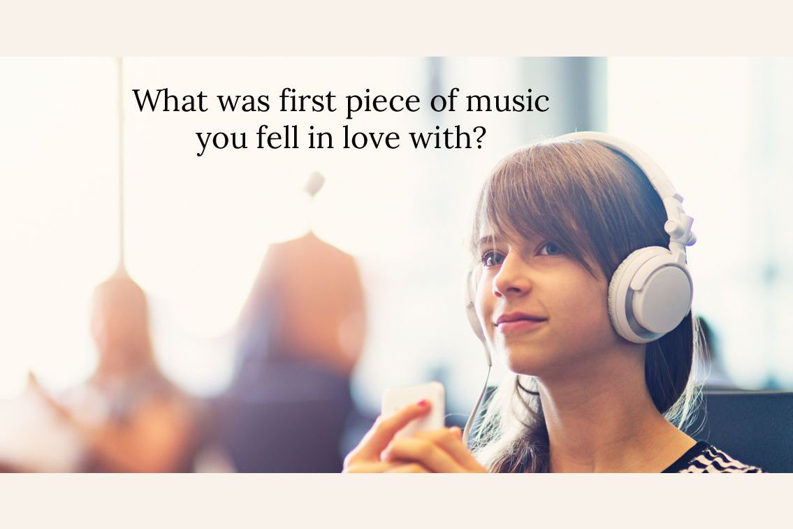 we-can-guess-the-first-piece-of-music-you-fell-in-love-with