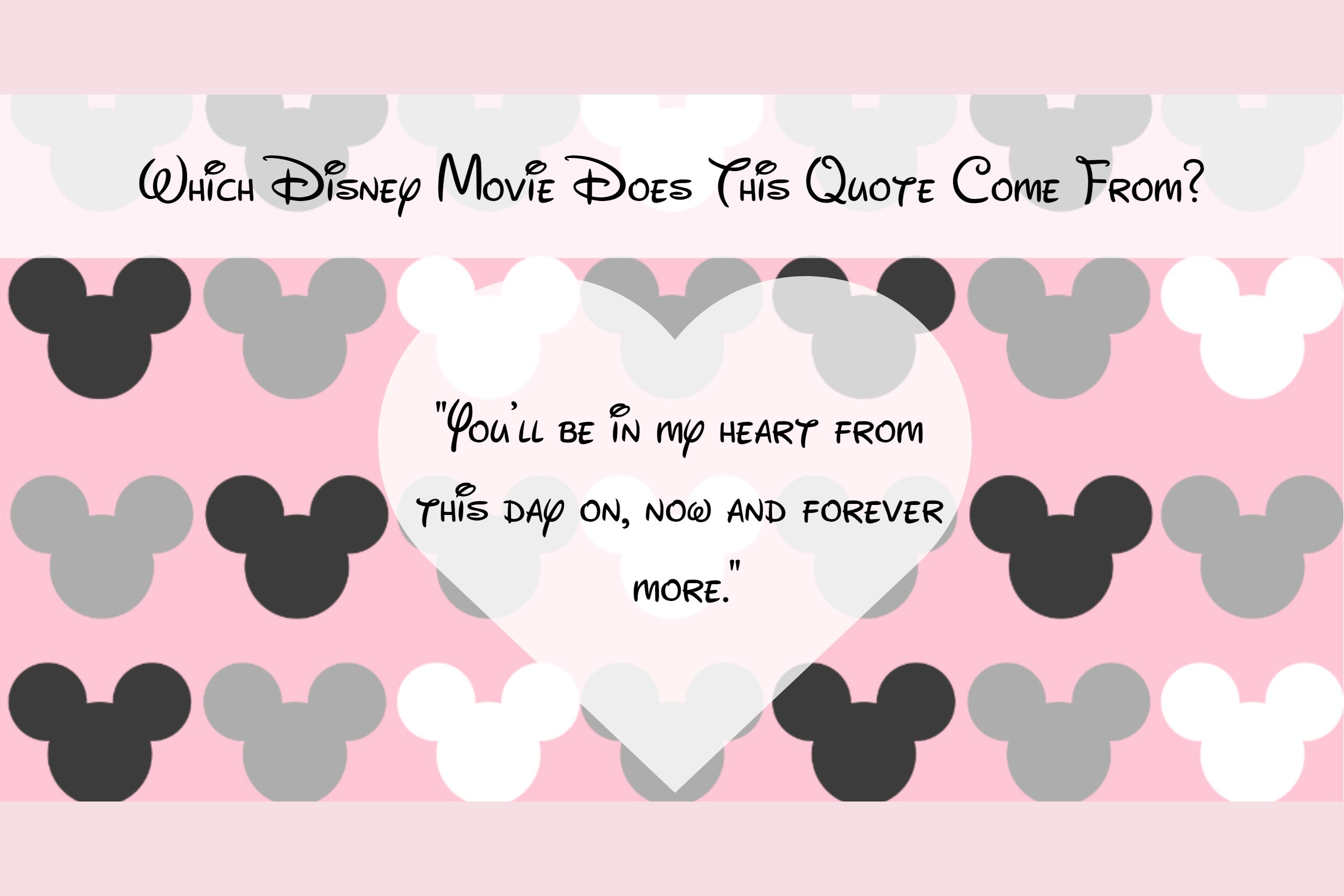 Can You Remember Which Movies Disney’s Most Romantic Quotes Come From?