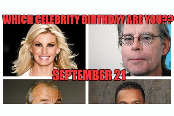 September 21: Which celebrity birthday are you?
