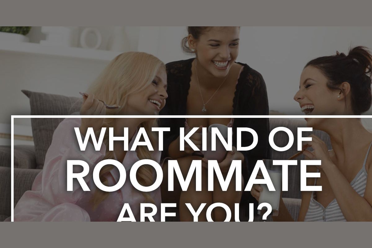 What Kind Of Roommate Are You?
