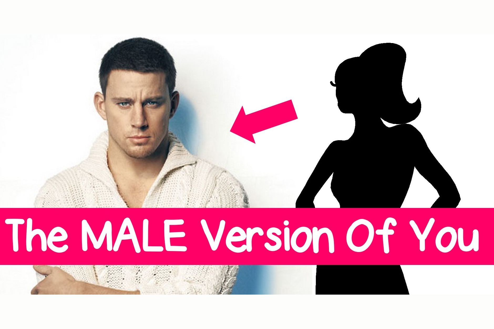 Which Famous Man Is The Male Version Of You?