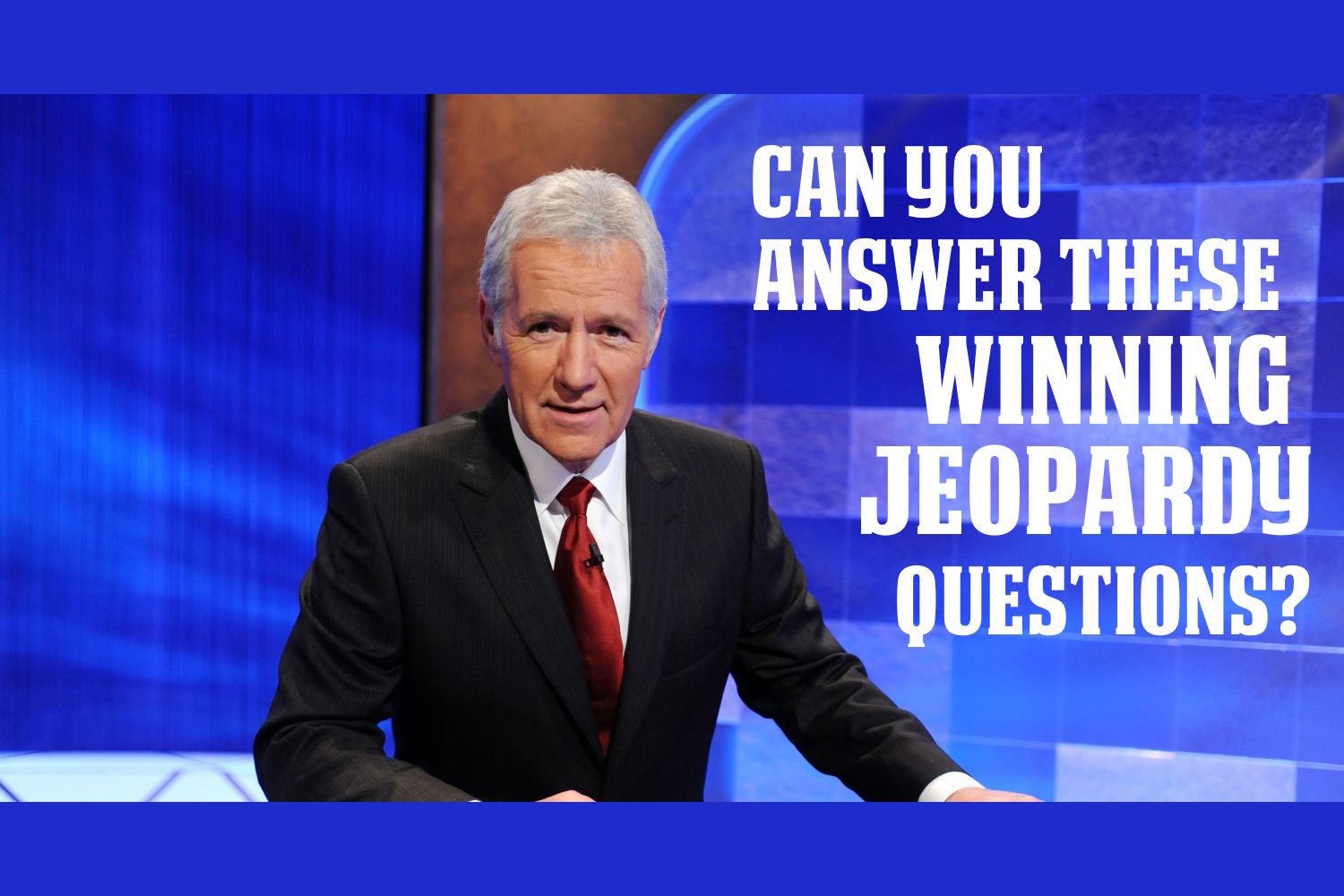 can-you-answer-these-winning-jeopardy-questions