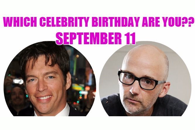 September 11: Which celebrity birthday are you?