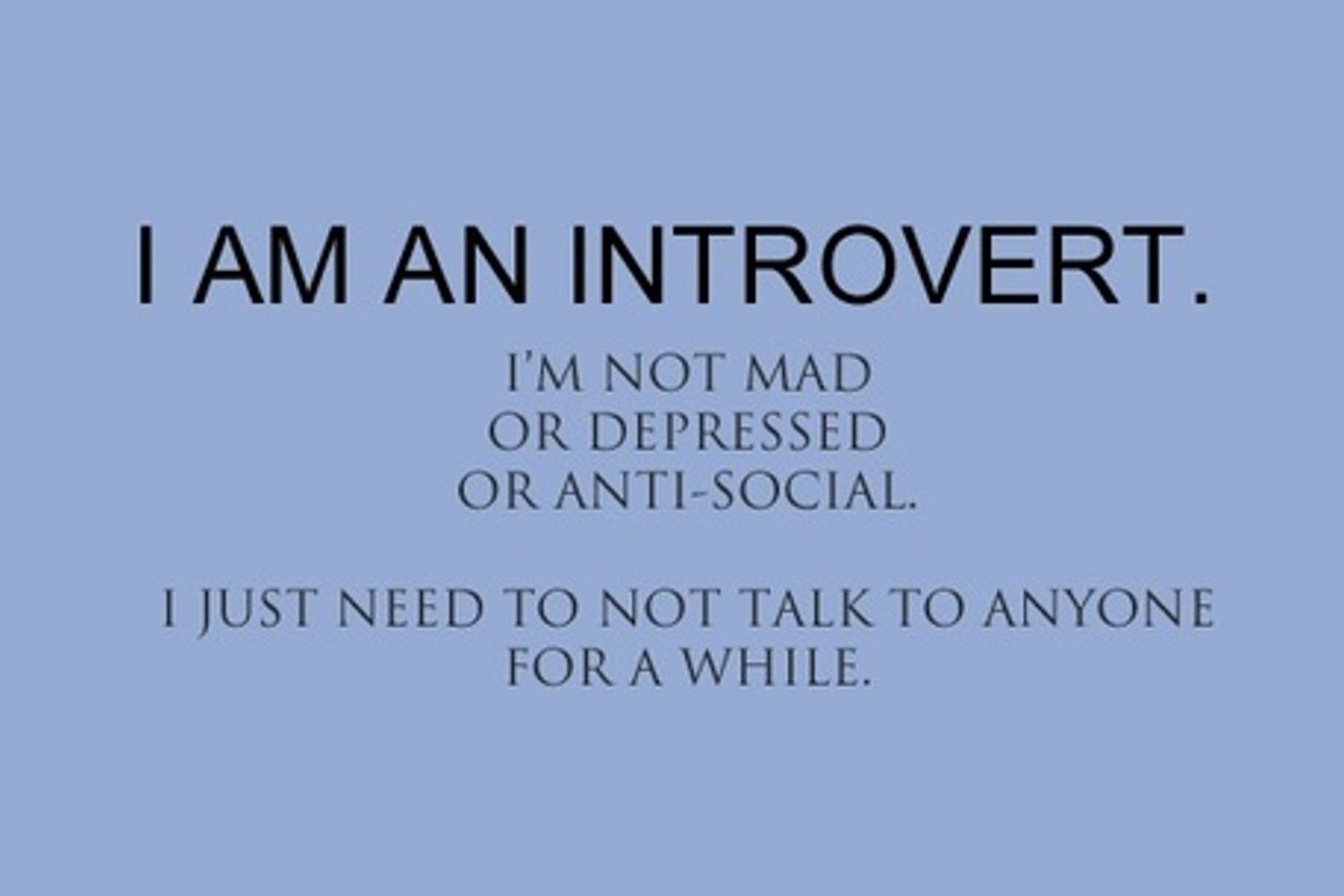 7 Ways Being An Introvert Might Be Hurting You