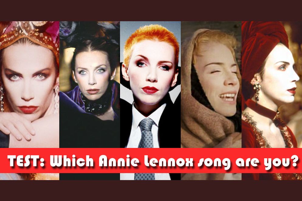 Which Annie Lennox Song Are You?