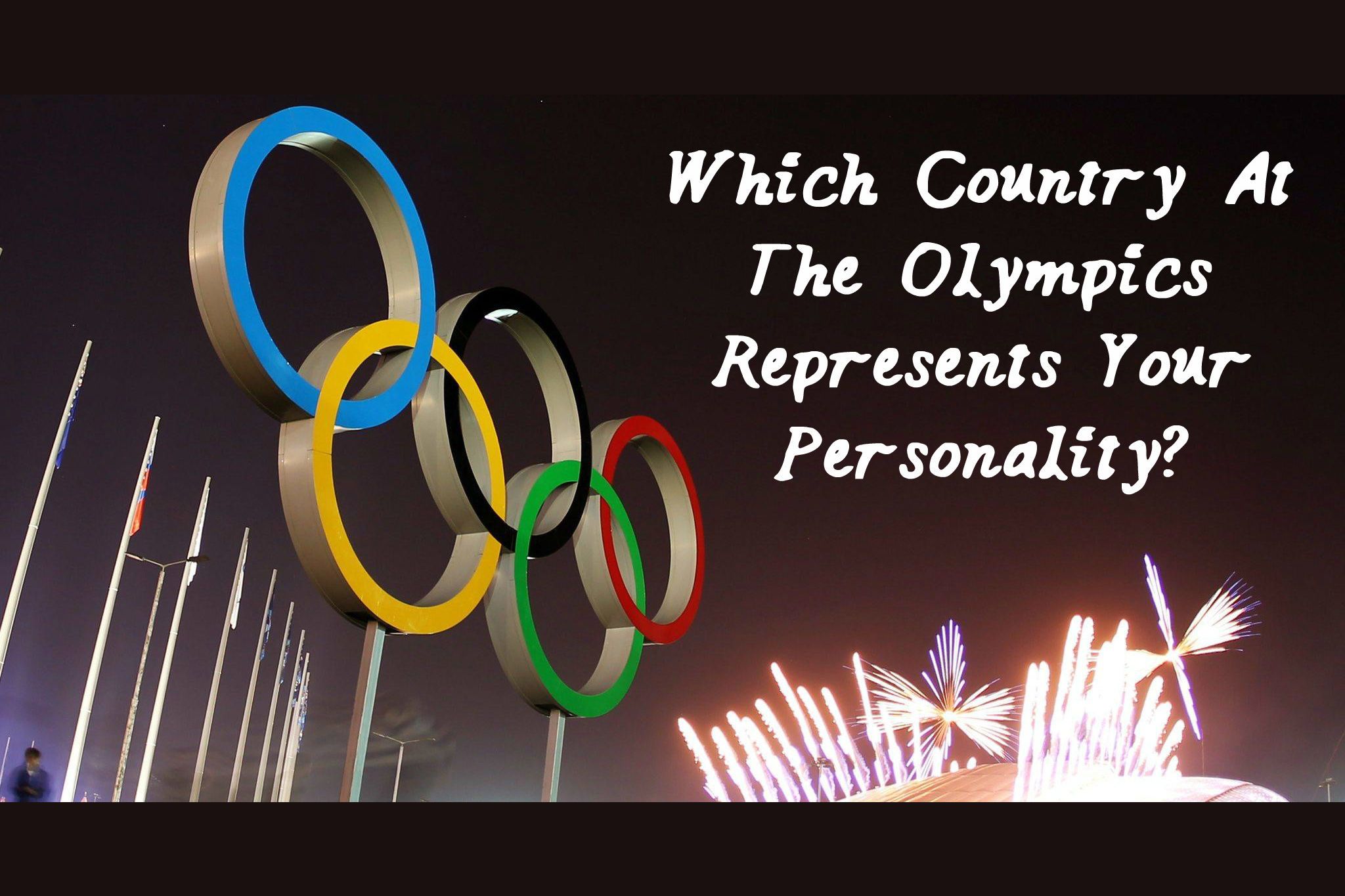 Which Country At The Olympics Represents Your Personality?