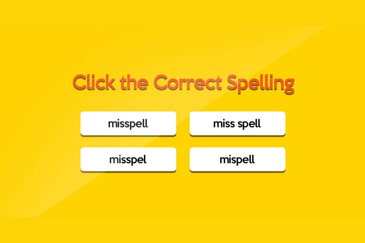 The correct spelling is. Misspelled игра. Do you know these Words Spell them correctly 6 класс. Misspell перевод. Can you Spell it.