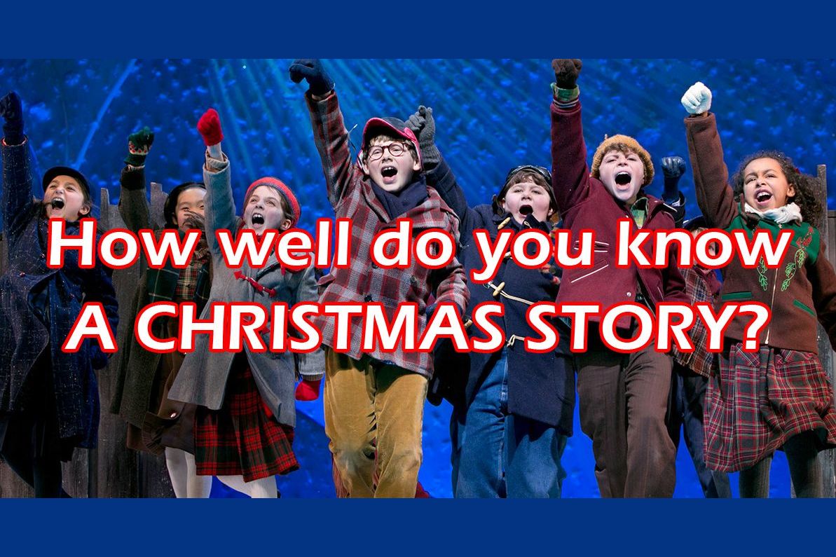 How Well Do You Know A CHRISTMAS STORY?