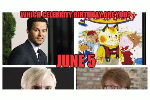 June 5: Which celebrity birthday are you?